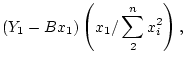 $\displaystyle (Y_1 -Bx_1)\left(x_1/\sum_2^n x_i^2\right),
$