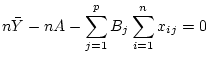$\displaystyle n\bar{Y} -nA -\sum_{j=1}^pB_j\sum_{i=1}^nx_{ij}=0
$